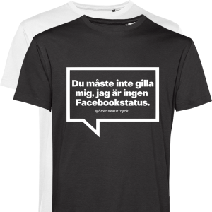 T-shirt: Svenska uttryck – Facebookstatus